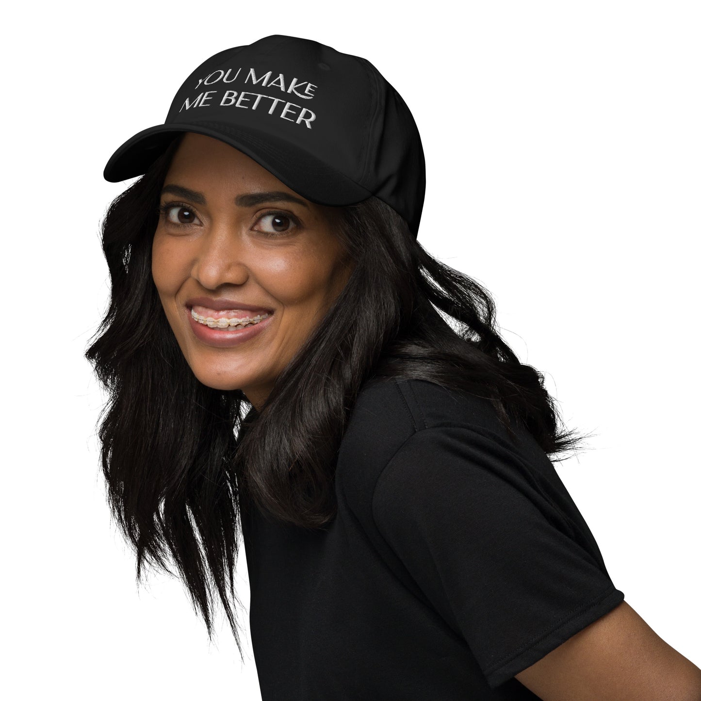 You Make Me Better ; Baseball Cap Hat