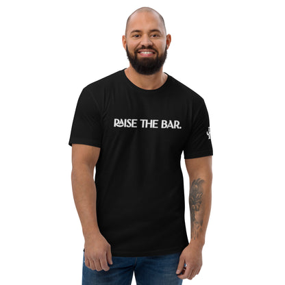 Raise The Bar ; T-shirt