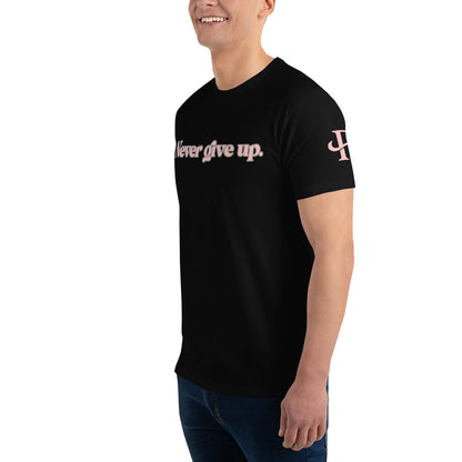 Never give up ; T-shirt