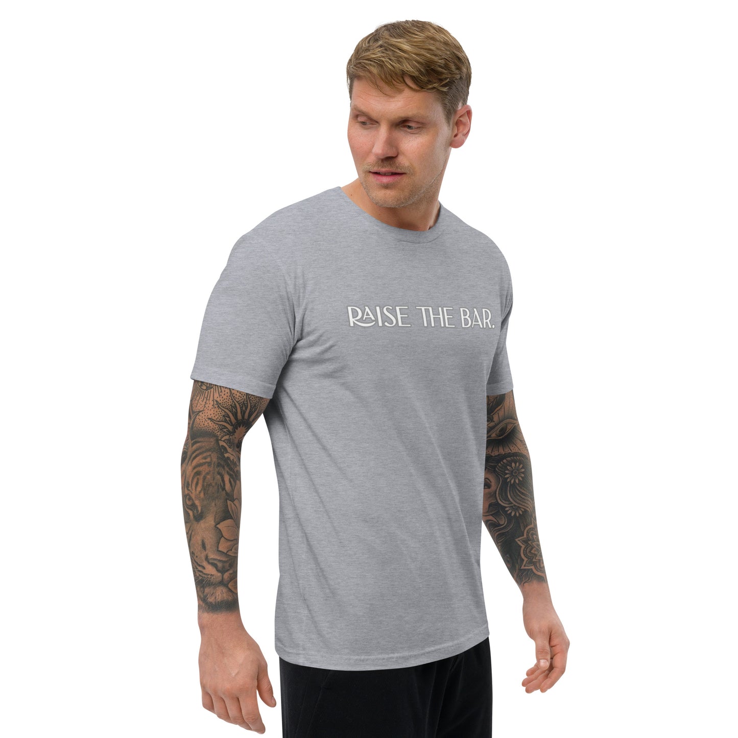Raise The Bar ; T-shirt