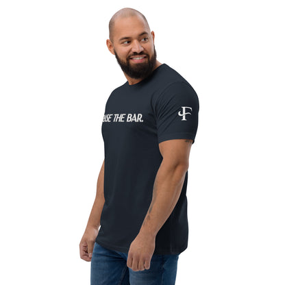Raise The Bar ; T-shirt