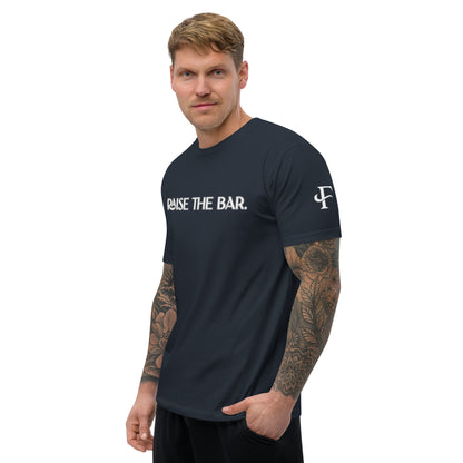 Raise The Bar ; T-shirt