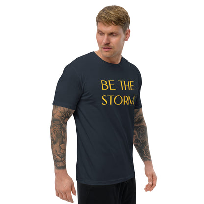 BE THE STORM Short Sleeve T-shirt