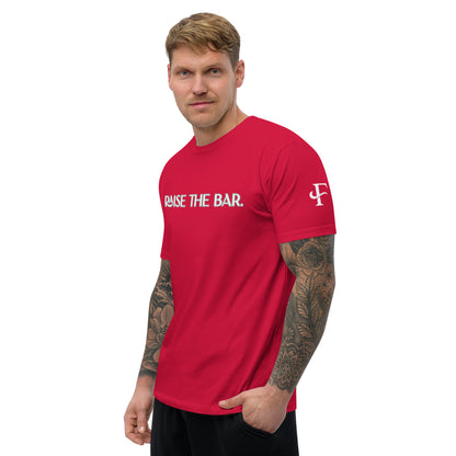 Raise The Bar ; T-shirt