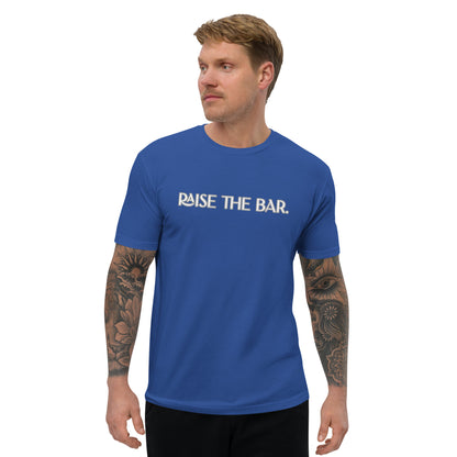 Raise The Bar ; T-shirt