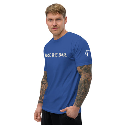 Raise The Bar ; T-shirt