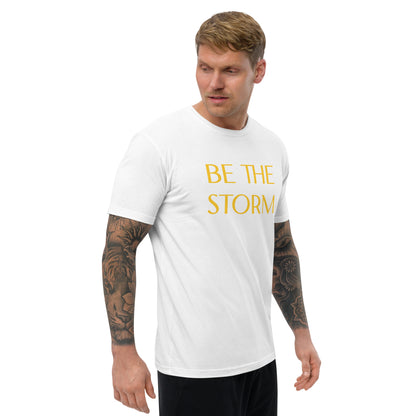 BE THE STORM Short Sleeve T-shirt