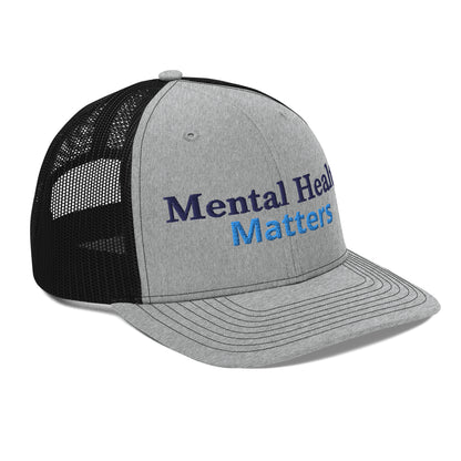 Mental Health Matters ; Trucker Hat