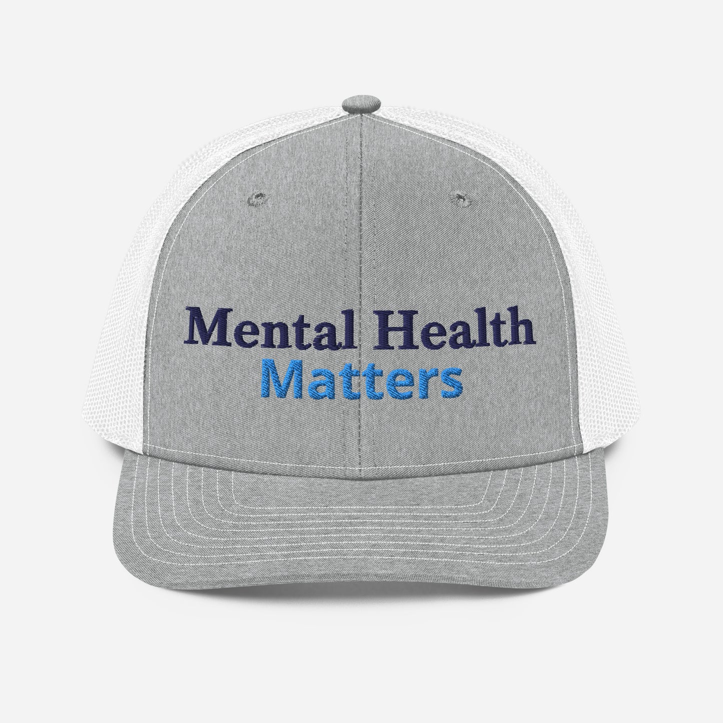 Mental Health Matters ; Trucker Hat
