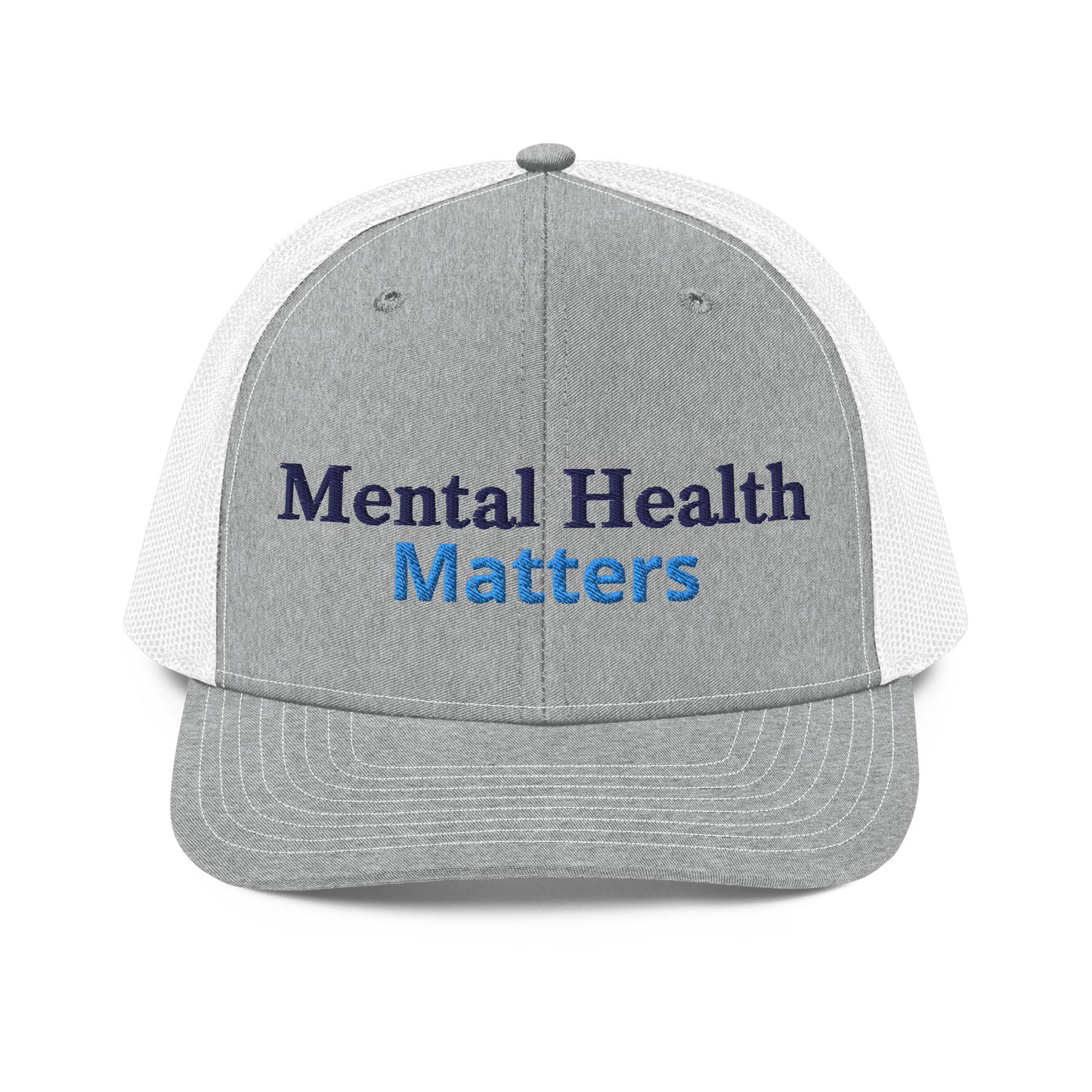 Mental Health Matters ; Trucker Hat