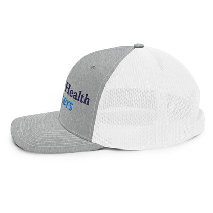 Mental Health Matters ; Trucker Hat