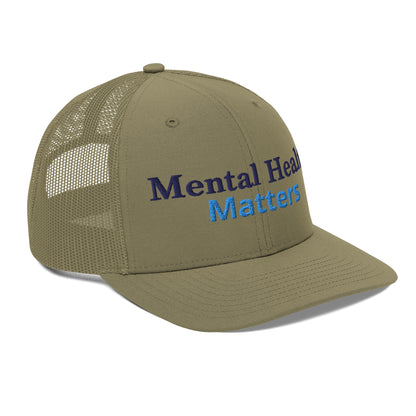 Mental Health Matters ; Trucker Hat