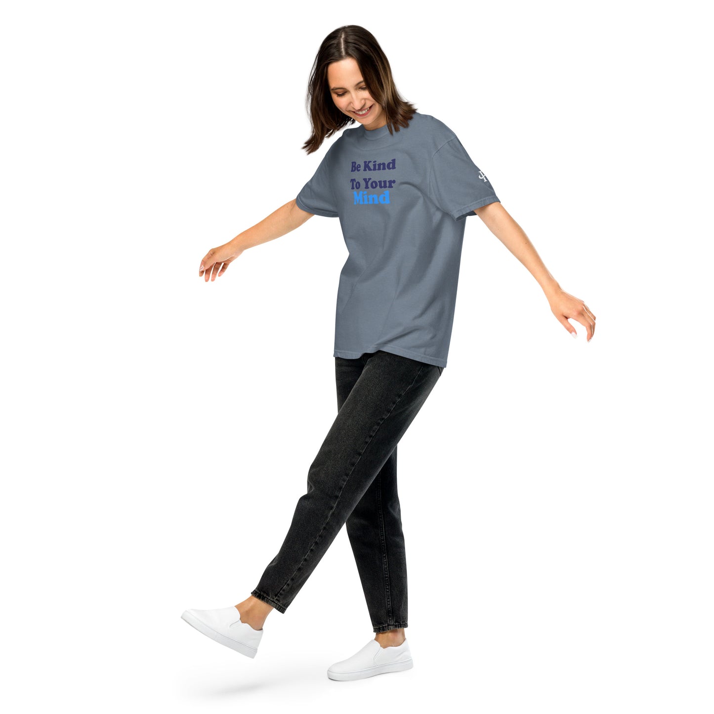 Be Kind to Your Mind ; T-shirt