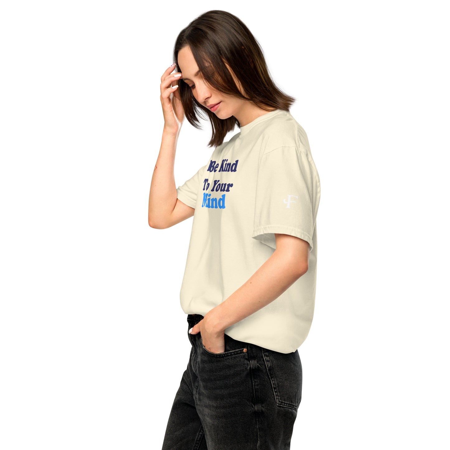 Be Kind to Your Mind ; T-shirt