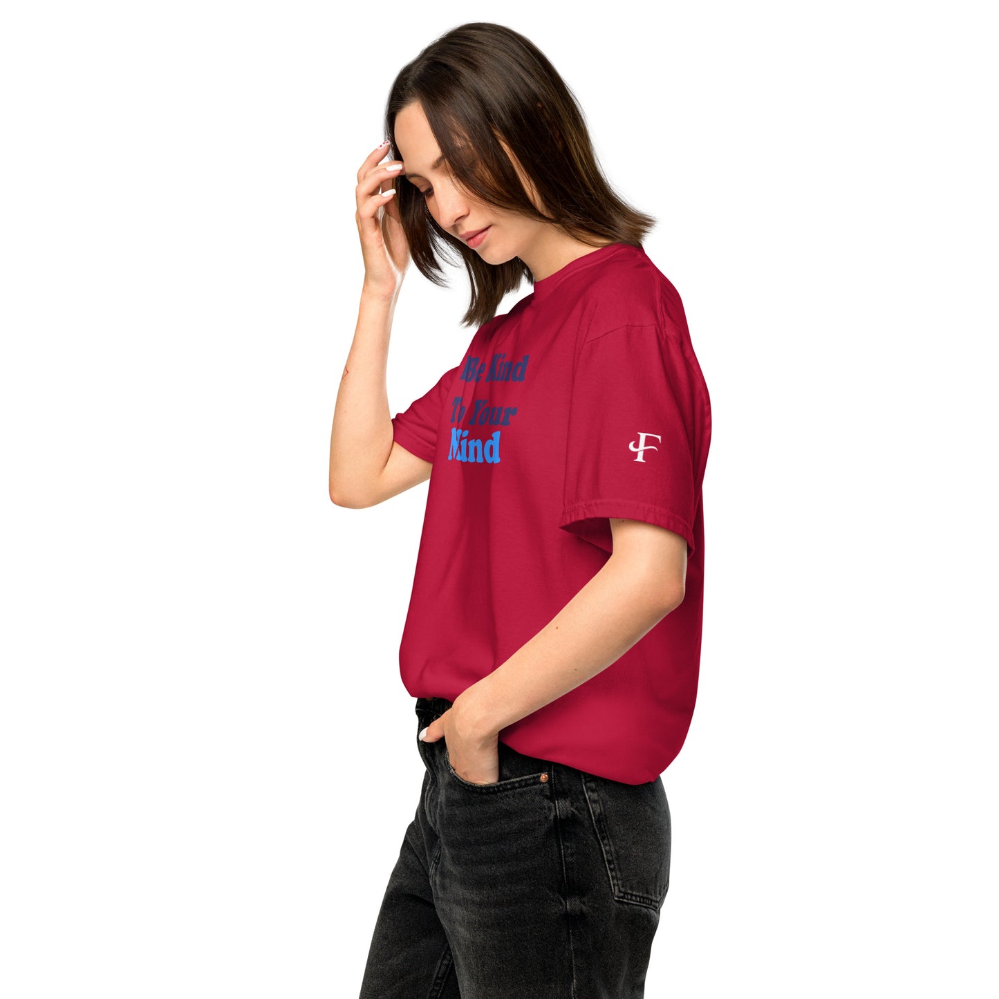 Be Kind to Your Mind ; T-shirt