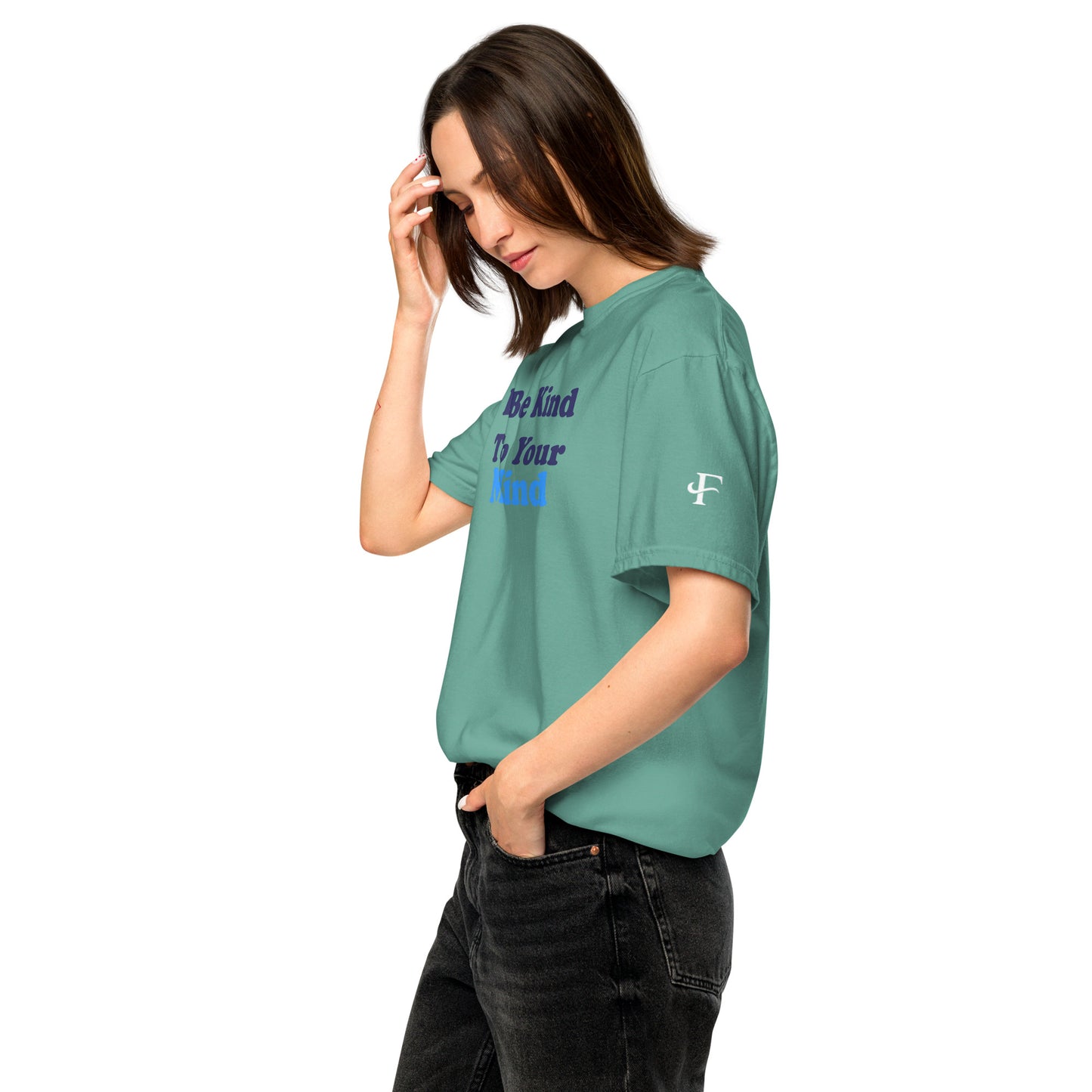 Be Kind to Your Mind ; T-shirt